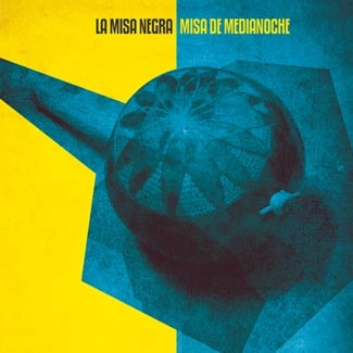 LA MISA NEGRA / ラ・ミサ・ネグラ / ミサ・メディアノーチェ / MISA DE MEDIANOCHE