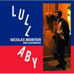 NICOLAS MONTIER / ニコラ・モンティエ / ララバイ（LP）