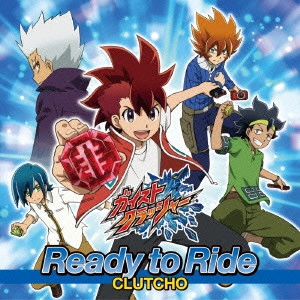 CLUTCHO / クラッチョ / Ready to Ride / READY TO RIDE
