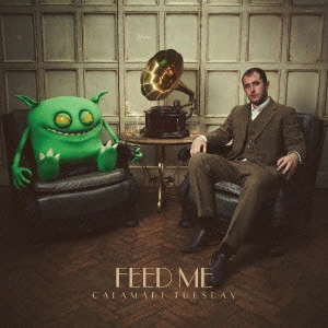 FEED ME / カラマリ・チューズデイ