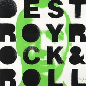 MYLO / マイロ / DESTROY ROCK & ROLL