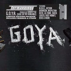 TERMANOLOGY / ターマノロジー / G.O.Y.A. (GUNZ OR YAY AVAILABLE)