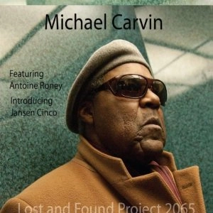 MICHAEL CARVIN / マイケル・カーヴィン / ロスト・アンド・ファウンド・プロジェクト 2065 / LOST AND FOUND PROJECT 2065
