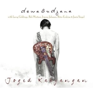 DEWA BUDJANA / デワ・ブジャナ / JOGED KAHYANGAN