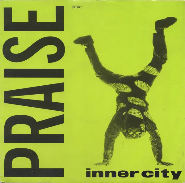 INNER CITY / インナーシティー / PRAISE