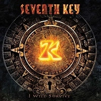 SEVENTH KEY / セブンス・キー / I WILL SURVIVE