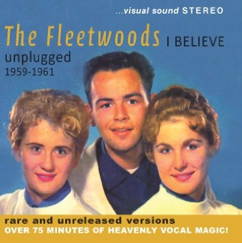 FLEETWOODS / フリートウッズ / I BELIEVE - UNPLUGGED
