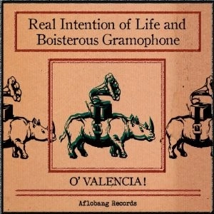 O' VALENCIA! / Real Intention of Life and Boisterous Gramophone
