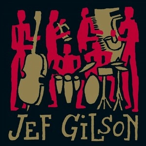 JEF GILSON / ジェフ・ギルソン / ARCHIVES
