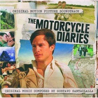 GUSTAVO SANTAOLALLA / グスターボ・サンタオラージャ / THE MOTORCYCLE DIARIES ORIGINAL MOTION PICTURE SOUNDTRACK / MOTORCYCLE DIARIES(OST)