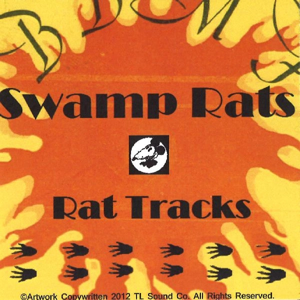 SWAMP RATS / スワンプ・ラッツ / RAT TRACKS