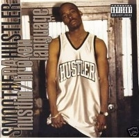 SMOOTHE DA HUSTLER / HUSTLIN'/BROKEN LANG