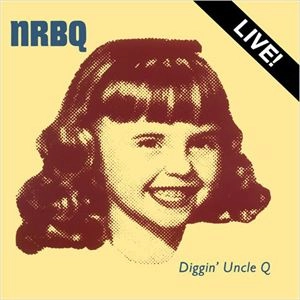 NRBQ / エヌアールビーキュー / DIGGIN UNCLE Q / DIGGIN' UNCLE Q