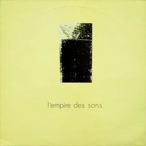 L'EMPIRE DES SONS / L'EMPIRE DES SONS