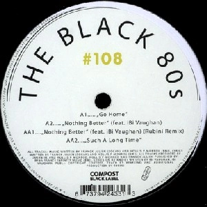 BLACK 80S / COMPOST BLACK LABEL#108