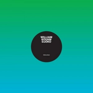 WILLIAM KOUAM DJOKO / DEFLOURISHED EP