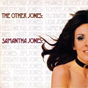 SAMANTHA JONES / サマンサ・ジョーンズ / OTHER JONES
