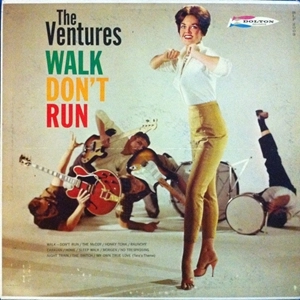 VENTURES / ベンチャーズ / WALK-DON'T RUN / WALK DON'T RUN