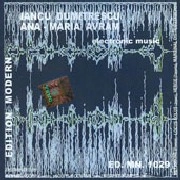 IANCU DUMITRESCU/ANA-MARIA AVRAM / ELECTRONIC MUSIC 