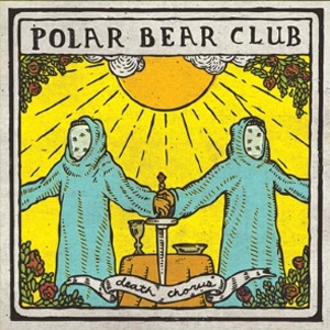 POLAR BEAR CLUB / ポーラーベアークラブ / DEATH CHORUS (LP+CD)