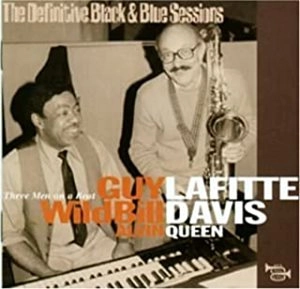 GUY LAFITTE / ギィ・ラフィット / DEFINITIVE BLACK & BLUE SESSIONS - THREE MAN ON A BEAT