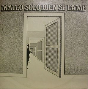 EDUARDO MATEO / エドゥアルド・マテオ / MATEO SOLO BIEN SE LAME