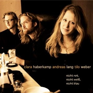 CLARA HABERKAMP / クララ・ハーバーカンプ / NICHT ROT, NICHT WEISS, NICHT BLAU