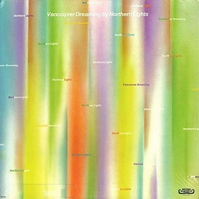 NORTHERN LIGHTS / ノーザン・ライツ / VANCOUVER DREAMING