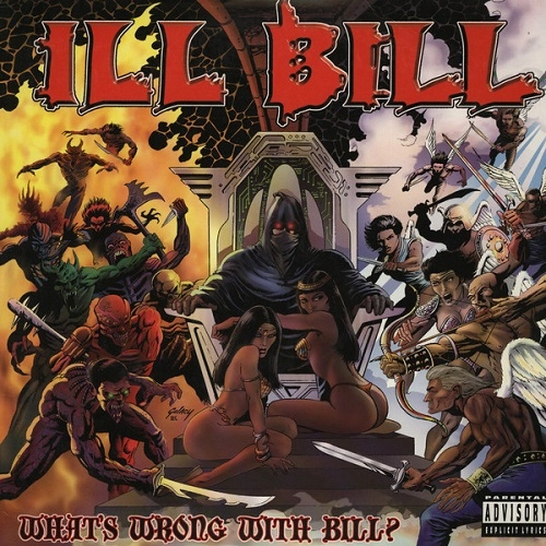ILL BILL (Non Phixion, La Coka Nostra)  / イル・ビル (ノン・フィクション、ラ・コカ・ノストラ) / WHAT'S WRONG WITH BILL?