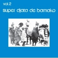 SUPER DJATA BAND DE BAMAKO  / スーパー・ジャタ・バンド・ドゥ・バマコ / VOL.2 - BLUE (DELUXE EDITION) / VOL.2 BLUE (DELUXE EDITION) 