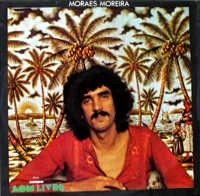 MORAES MOREIRA / モライス・モレイラ / モライス・モレイラ / MORAES MOREIRA
