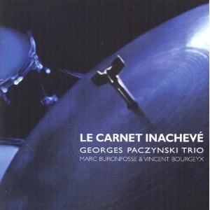 GEORGES PACZYNSKI / ジョルジュ・パッチンスキー / ル・カルネ・イナシュヴェ / LE CARNET INACHEVE