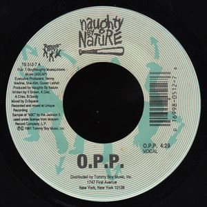 NAUGHTY BY NATURE / ノーティ・バイ・ネイチャー / O.P.P.