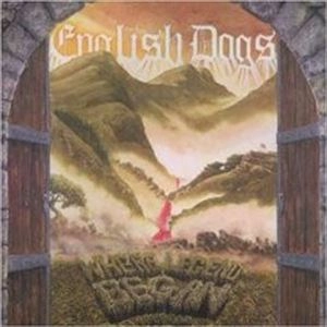 ENGLISH DOGS / WHERE LEGEND BEGAN