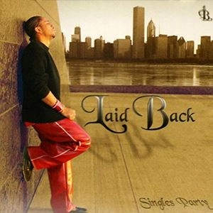LAID BACK / レイド・バック / SINGLES PARTY