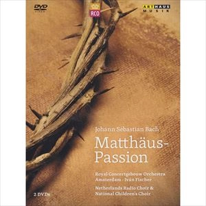 IVAN FISCHER / イヴァン・フィッシャー / J.S.BACH:　MATTHAUSーPASSION / J.S.BACH: MATTHAUS-PASSION