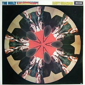 DAVY GRAHAM / デイヴィー・グラハム / HOLLY KALEIDOSCOPE