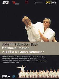 JOHN NEUMEIER / ジョン・ノイマイヤー / BACH: MATTHAUS-PASSION