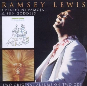 RAMSEY LEWIS / ラムゼイ・ルイス / UPENDO NI PAMOJA/SUN GODDESS