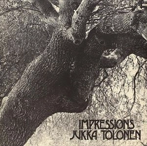 JUKKA TOLONEN / ユッカ・トローネン / IMPRESSIONS