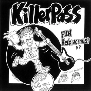 Killerpass / フアンハ－ビボラスイ－ピ－ / FUN HERBIVOROUS! EP