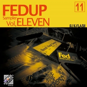 DJ K-FLASH / FED UP SAMPLER VOL.11