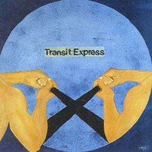 TRANSIT EXPRESS / トランジット・エクスプレス / プリグラシ（SHM-CD / 紙ジャケット）