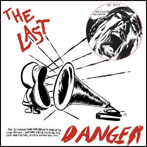 LAST / ラスト / DANGER