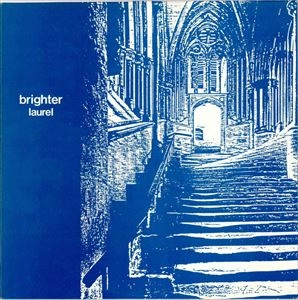 BRIGHTER / LAUREL