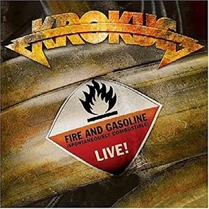 KROKUS / クロークス / FIRE AND GASOLINE: LIVE GREATEST