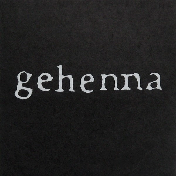 GEHENNA / GEHENNA