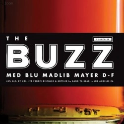 MED, BLU & MADLIB / メッド, ブルー&マッドリブ / BUZZ EP FEAT. MAYER HAWTHORNE & DAM-FUNK