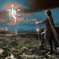 HUMAN FORTRESS / LORD OF EARTH AND HEAVEN'S HEIR
