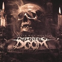 IMPENDING DOOM / インペンディング・ドゥーム / DEATH WILL REIGN